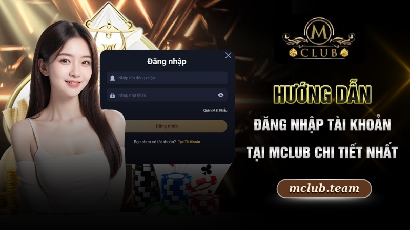 Đăng Ký Mclub - Hướng Dẫn Các Bước Thao Tác Nhanh Gọn 2025 3 Hướng dẫn đăng nhập tài khoản tại Mclub chi tiết nhất